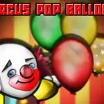 Circus Pop Balloons