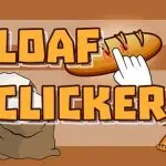 Loaf clicker