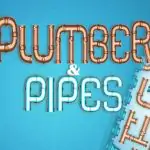 Plumber & Pipes