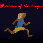 Prisoner of the dungeon